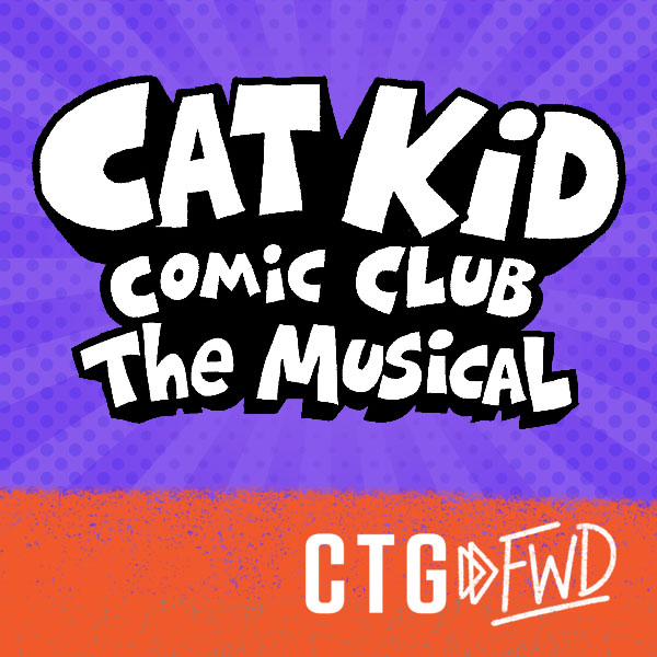 Cat Kid Comic Club: The Musical